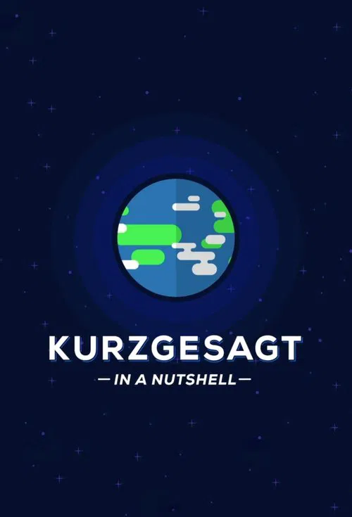 Kurzgesagt - In a Nutshell tv show poster