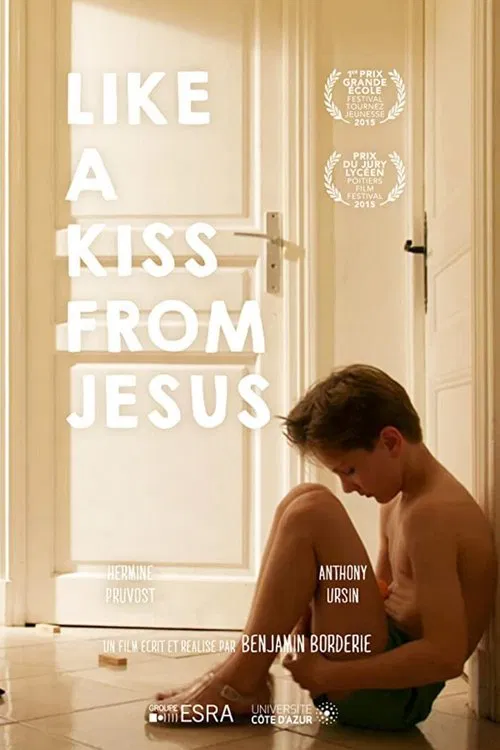 Like a Kiss from Jesus movie poster