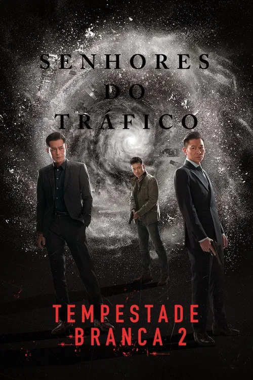 Poster do filme Tempestade branca 2: Senhores do tráfico