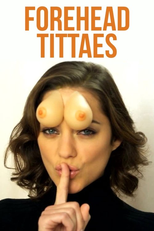 Forehead Tittaes movie poster