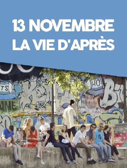 13 novembre, la vie d'après movie poster