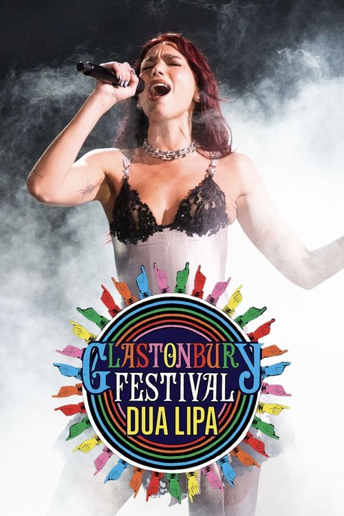 Dua Lipa - Glastonbury Festival 2024 movie poster