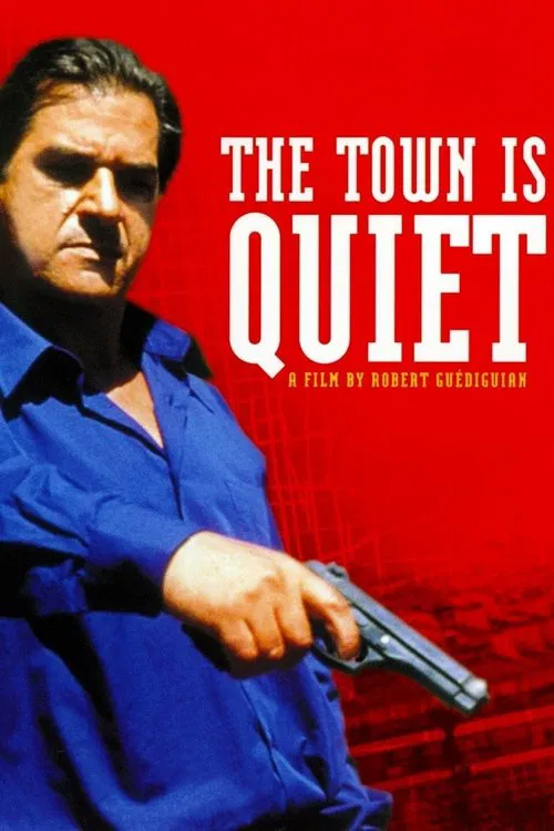 Poster do filme The Town Is Quiet