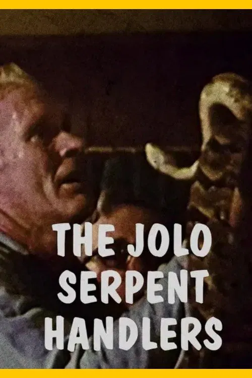 The Jolo Serpent Handlers movie poster