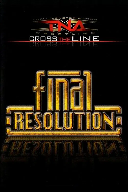 TNA Final Resolution 2009 movie poster