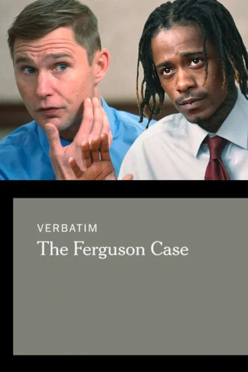 Verbatim: The Ferguson Case movie poster