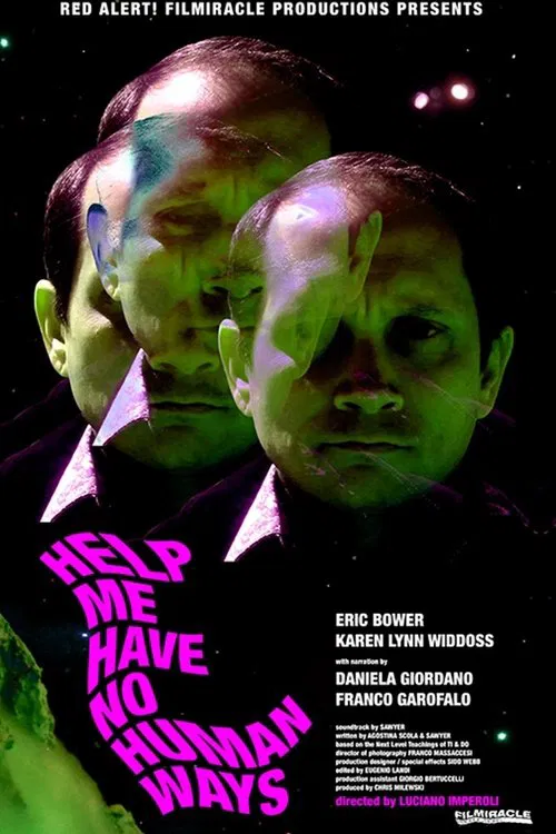Help Me Have No Human Ways movie poster