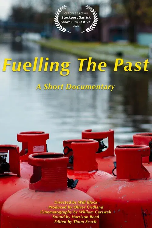 Fuelling The Past movie poster