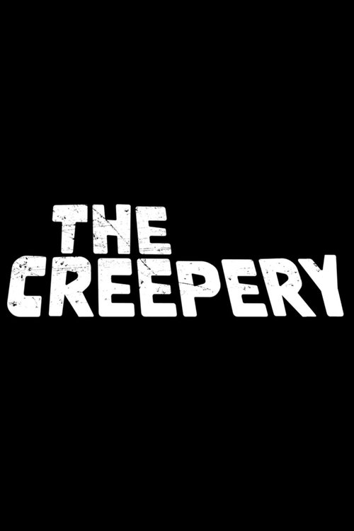 The Creepery movie poster