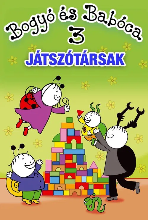 Bogyó és Babóca 3. - Játszótársak movie poster