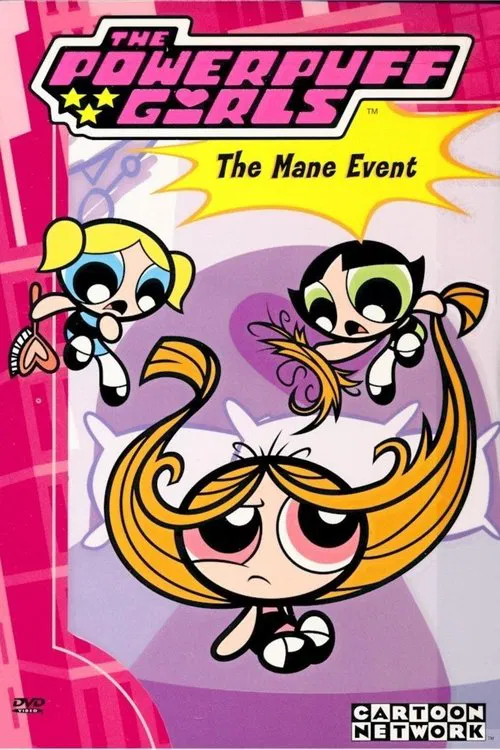The Powerpuff Girls: The Mane Event movie poster