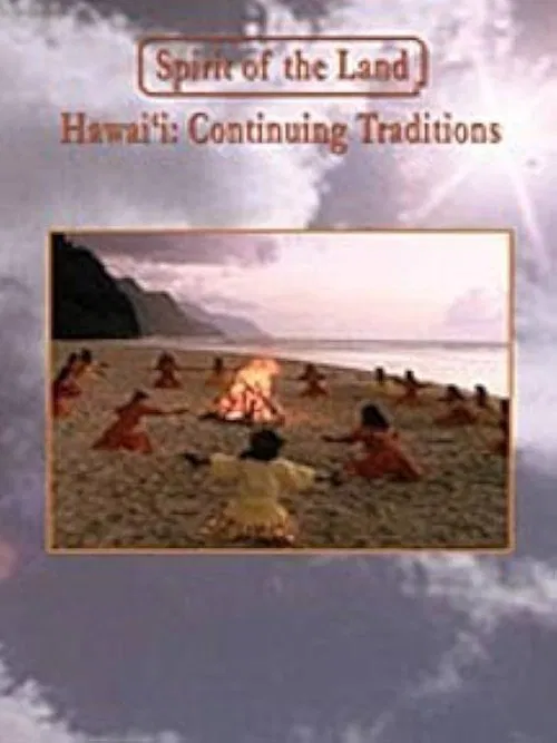 Poster do filme Spirit of the Land: Hawai'i: Continuing Traditions