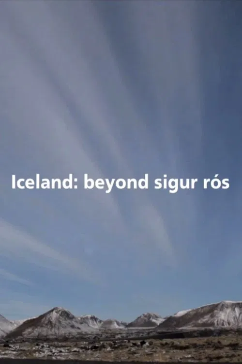 Iceland: Beyond Sigur Rós movie poster