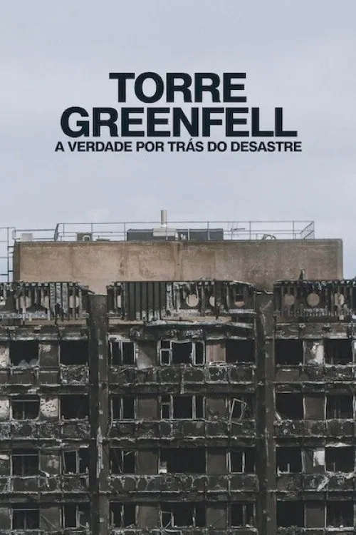 Poster do filme Torre Greenfell: A Verdade por Trás do Desastre