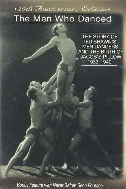 Poster do filme The Men Who Danced: The Story of Ted Shawn's Male Dancers; 1933-1940