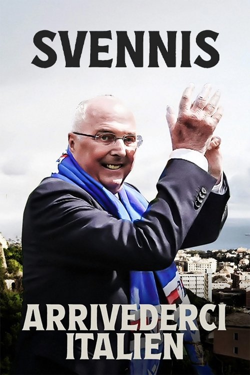 Svennis: Arrivederci Italien movie poster