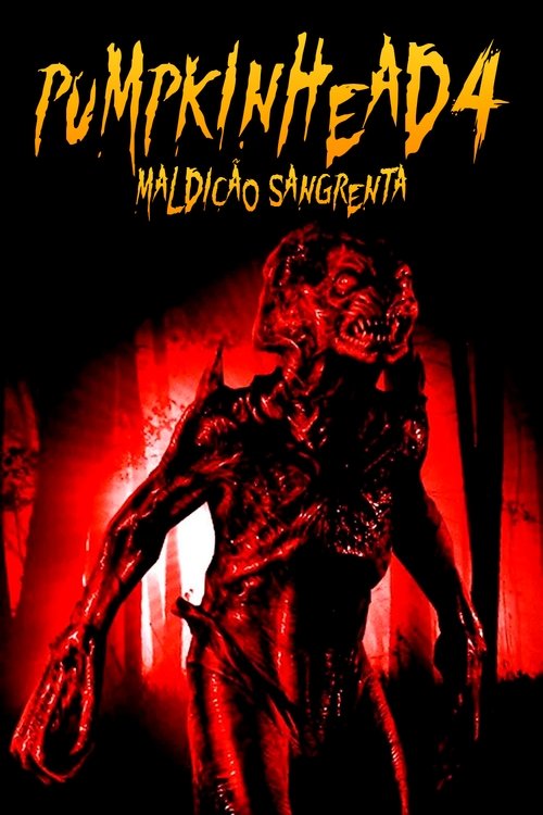 Poster do filme Pumpkinhead 4: Maldição Sangrenta