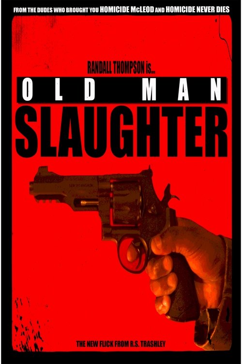 Poster do filme Old Man Slaughter