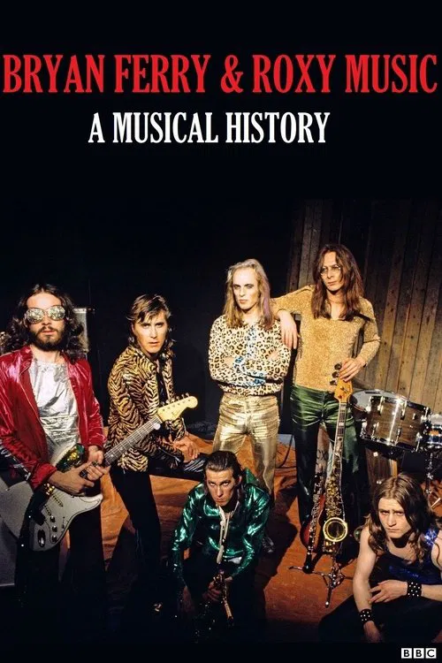 Bryan Ferry and Roxy Music: A Musical History movie poster