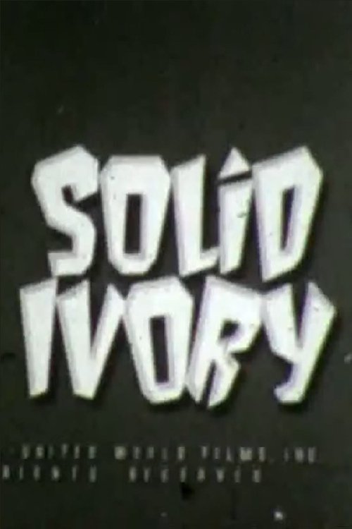 Solid Ivory movie poster