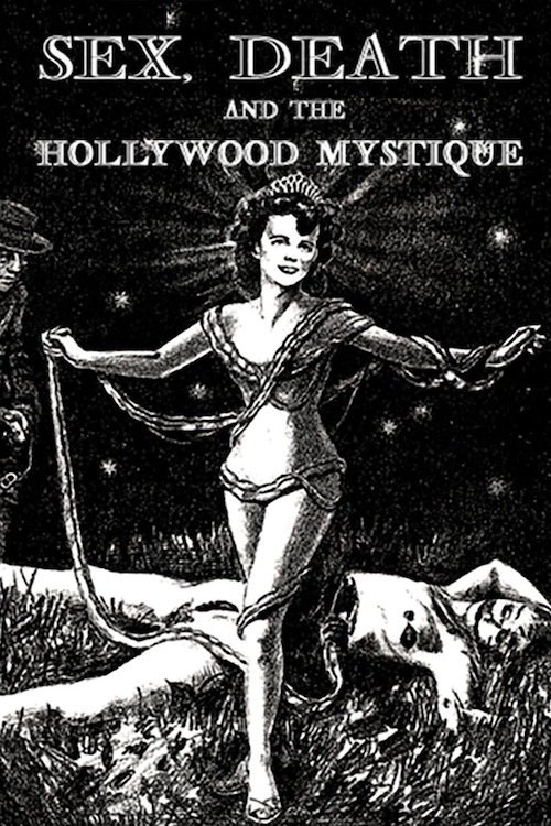 Sex, Death & The Hollywood Mystique movie poster