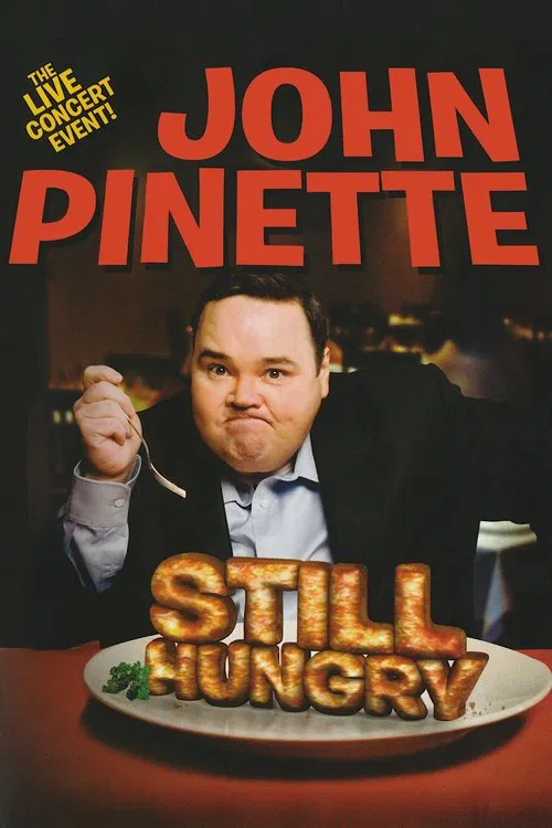 John Pinette: Still Hungry movie poster