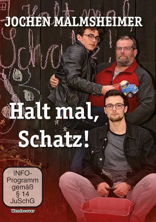 Jochen Malmsheimer: Halt mal, Schatz! movie poster