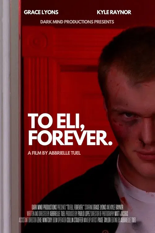 To Eli, Forever. movie poster