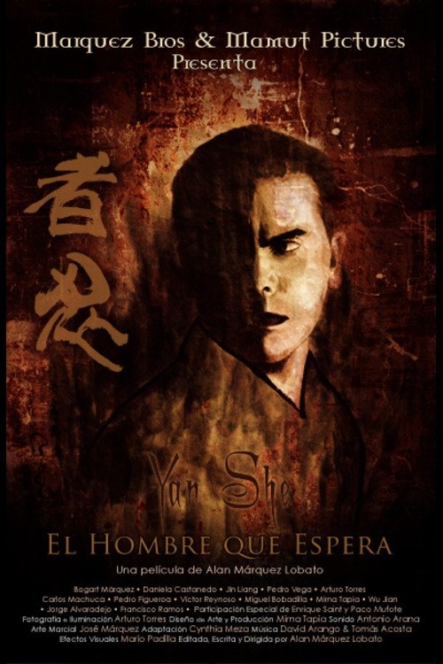 Yan She: El hombre que espera movie poster