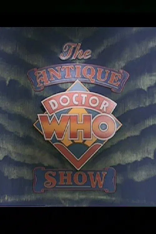 The Antique Doctor Who Show movie poster