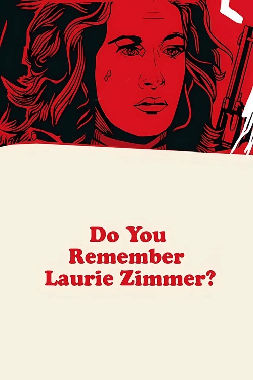 Do You Remember Laurie Zimmer? movie poster