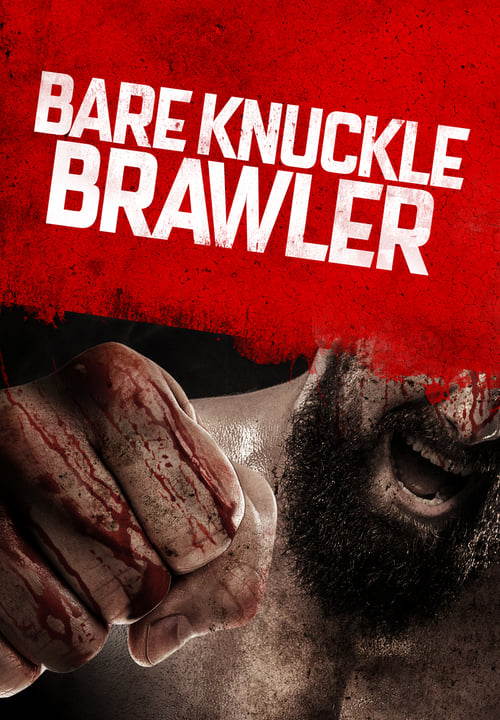 Bare Knuckle Brawler movie poster