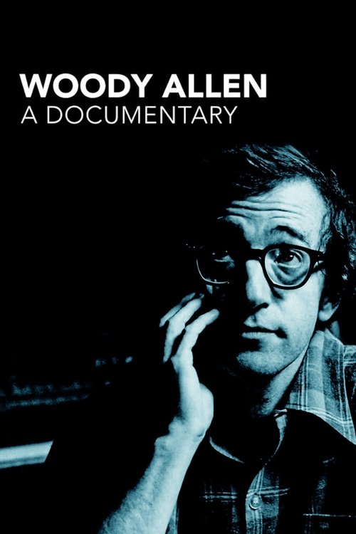 Woody Allen: A Documentary movie poster
