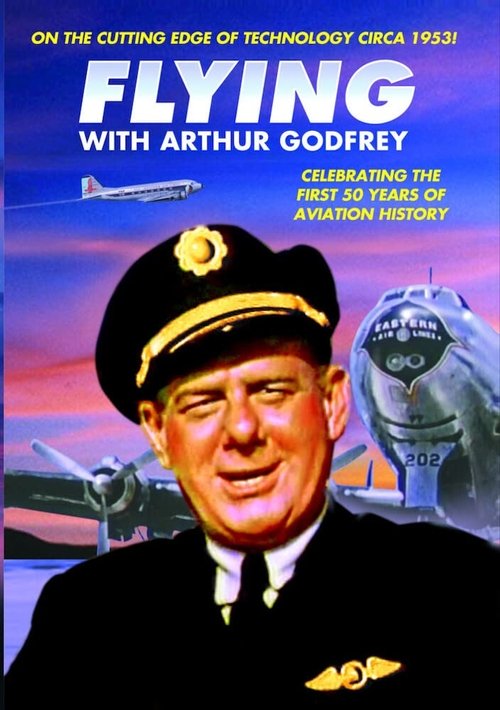 Flying with Arthur Godfrey movie poster