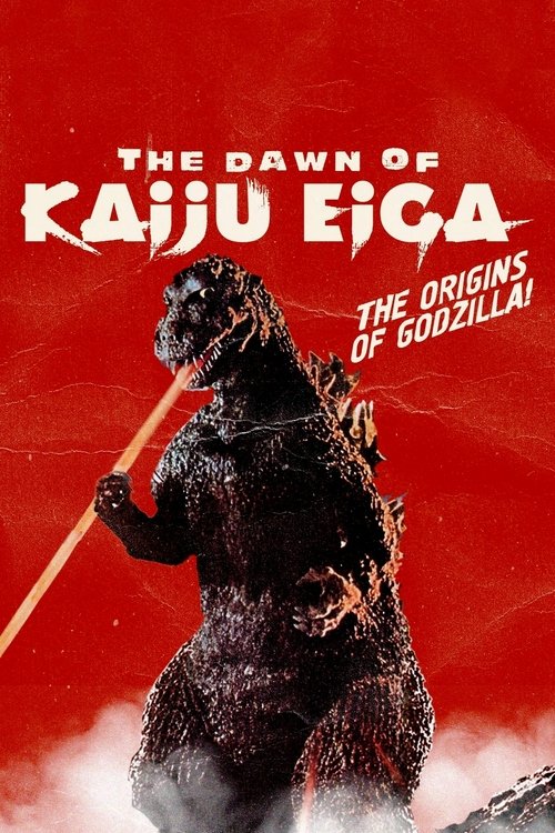 The Dawn of Kaiju Eiga movie poster