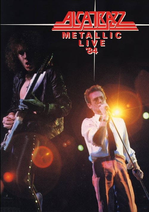 Alcatrazz : Metallic Live '84 movie poster