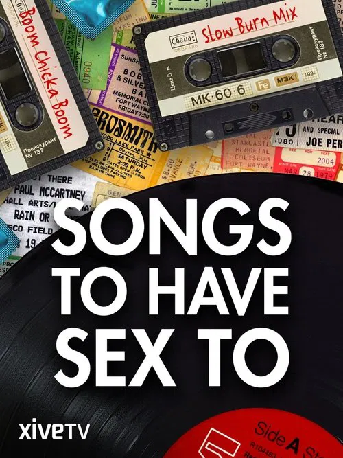 Songs to Have Sex to movie poster