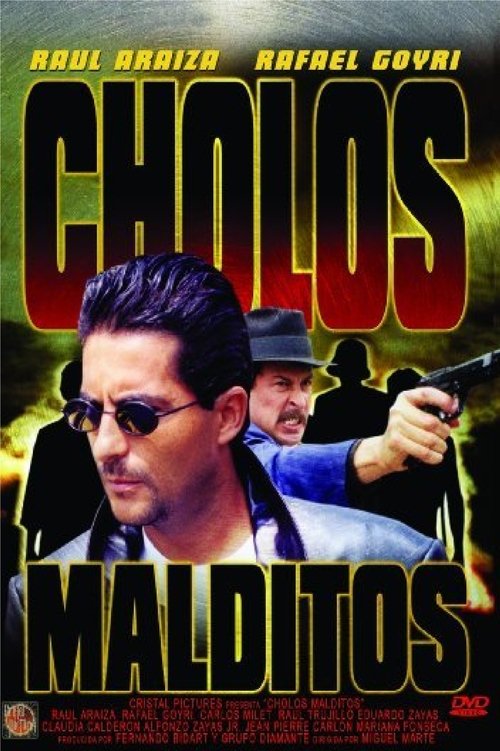 Cholos Malditos movie poster