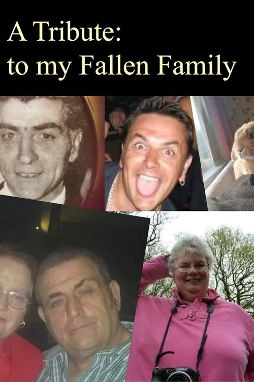 Poster do filme A Tribute: To My Fallen Family