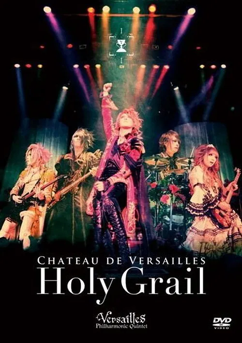 Versailles: Chateau de Versailles -Holy Grail- movie poster