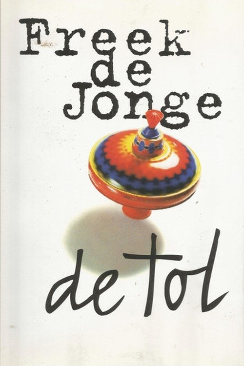 Freek de Jonge: De Tol movie poster