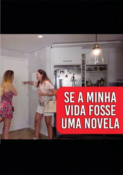Se Minha Vida Fosse uma Novela movie poster