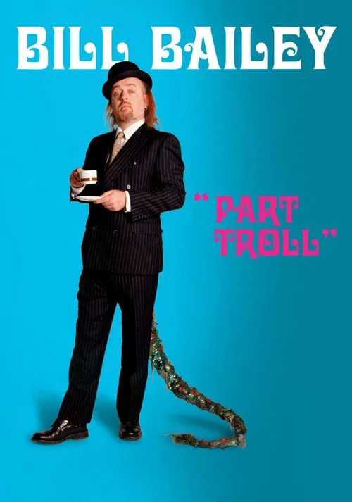Bill Bailey: Part Troll movie poster