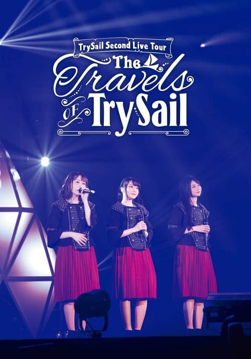 TrySail Second Live Tour “The Travels Of Trysail” movie poster