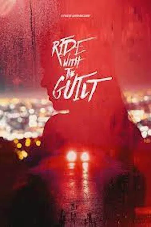 Poster do filme Ride with the Guilt