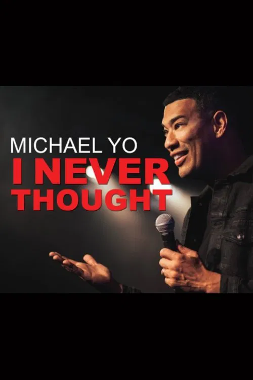 Michael Yo: I Never Thought movie poster