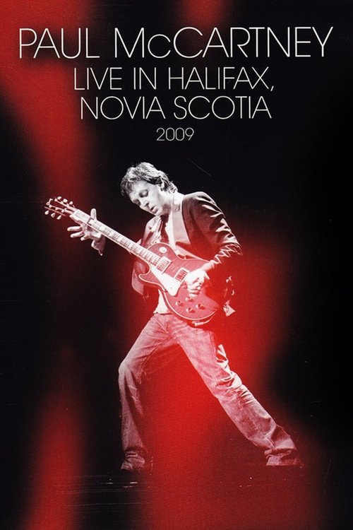 Paul McCartney - Live in Halifax, Nova Scotia movie poster