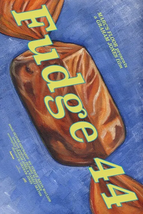 Fudge 44 movie poster