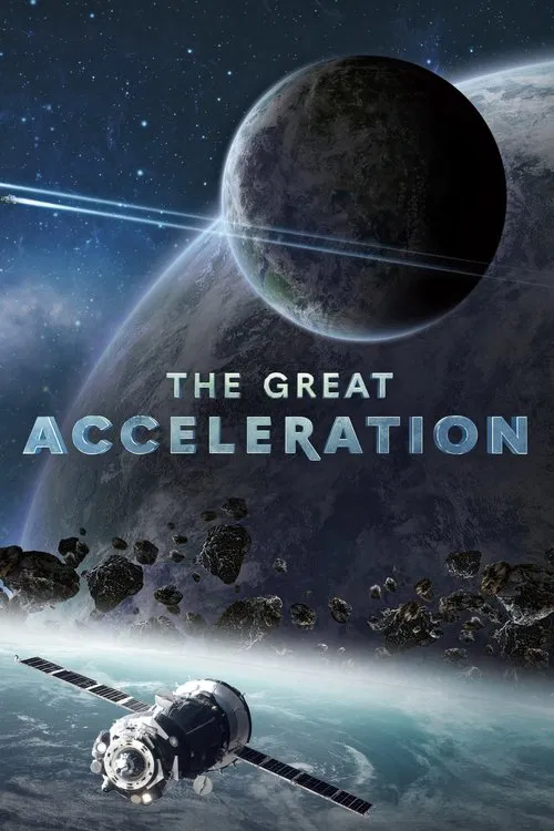 The Great Acceleration tv show poster