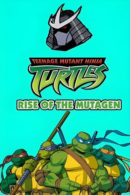 Teenage Mutant Ninja Turtles: Rise of the Mutagen movie poster
